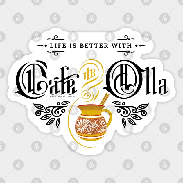 Life is better with cafe de olla Sticker by vjvgraphiks